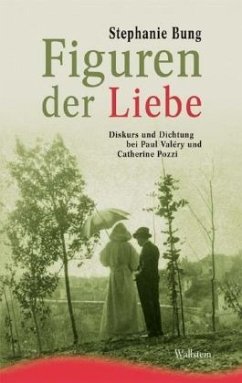 Figuren der Liebe - Bung, Stephanie