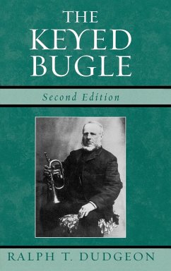 The Keyed Bugle - Dudgeon, Ralph T.