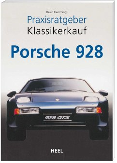 Praxisratgeber Klassikerkauf: Porsche 928 - Hemmings, David