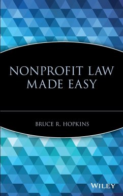 Nonprofit Law Made Easy - Hopkins, Bruce R.