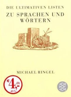 Die ultimativen Listen zu Sprachen und Wörtern - Ringel, Michael