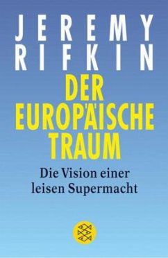 Der Europäische Traum - Rifkin, Jeremy