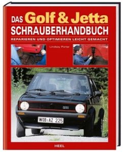 Das Golf & Jetta Schrauberhandbuch - Porter, Lindsay