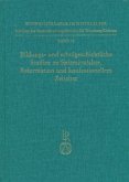 Bildungs- und schulgeschichtliche Studien zu Spätmittelalter, Reformation und Konfessionellem Zeitalter