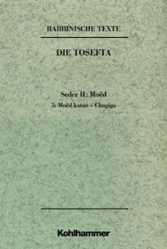 Moed katan - Re'ijja (Hagiga) / Die Tosefta Bd.2/5 - Tilly, Michael;Mayer, Günter