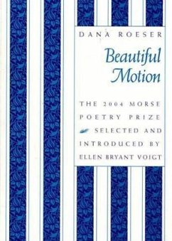 Beautiful Motion - Roeser, Dana