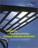 Europäische Landschaftsarchitektur; European Landscape Architecture