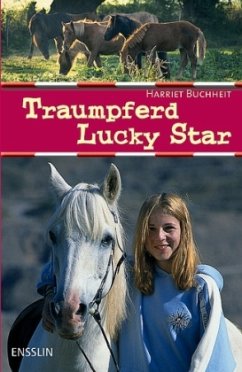 Traumpferd Lucky Star - Buchheit, Harriet