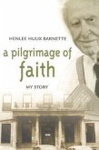 A Pilgrimage of Faith: My Story