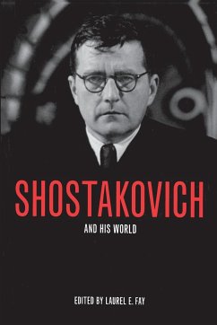 Shostakovich and His World - Fay, Laurel E.