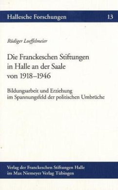 Cover Die Franckeschen Stiftungen in Halle an der Saale von 1918-1946