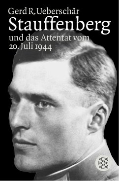 Stauffenberg und das Attentat des 20. Juli 1944 - Ueberschär, Gerd R.