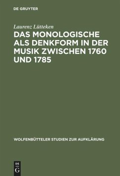 Das Monologische als Denkform in der Musik zwischen 1760 und 1785 - Lütteken, Laurenz