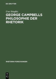 George Campbells Philosophie der Rhetorik - Stieglitz, Uwe