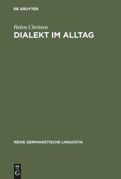 Dialekt im Alltag - Christen, Helen