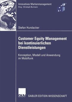 Customer Equity Management bei kontinuierlichen Dienstleistungen - Hundacker, Stefan