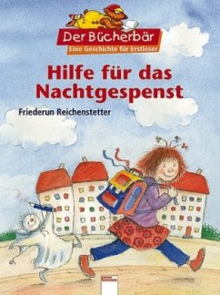 Hilfe für das Nachtgespenst - Reichenstetter, Friederun