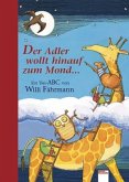 Der Adler wollt hinauf zum Mond ...