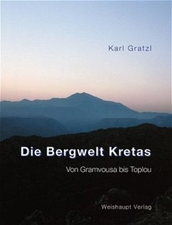 Die Bergwelt Kretas - Gratzl, Karl