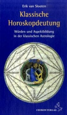 Klassische Horoskopdeutung - Slooten, Erik van