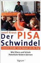 Der PISA Schwindel - Kraus, Josef