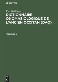 Kurt Baldinger: Dictionnaire onomasiologique de l'ancien occitan (DAO). Fascicule 8