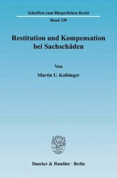 Restitution und Kompensation bei Sachschäden. - Kolbinger, Martin U.
