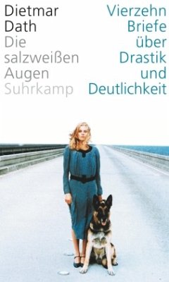 Die salzweißen Augen - Dath, Dietmar