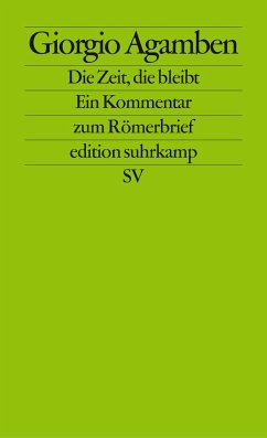 Die Zeit, die bleibt - Agamben, Giorgio