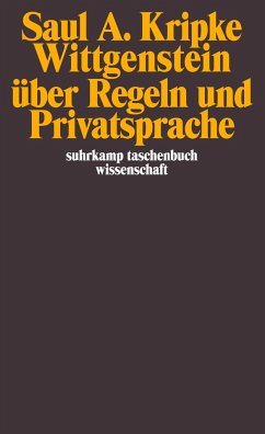 Wittgenstein über Regeln und Privatsprache - Kripke, Saul A.