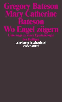 Wo Engel zögern - Bateson, Gregory;Bateson, Mary C.