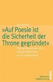 &quote;Auf Poesie ist die Sicherheit der Throne gegründet&quote;