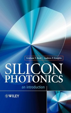 Silicon Photonics - Reed, Graham T.;Knights, Andrew P.