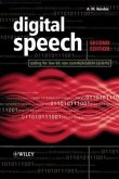 Digital Speech: Coding for Low Bit Rate Communication Systems