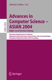 Advances in Computer Science - ASIAN 2004, Higher Level Decision Making