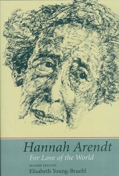 Hannah Arendt - Young-Bruehl, Elisabeth