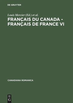 Français du Canada - Français de France VI - Mercier, Louis / Cajolet-Laganière, Hélène (Hgg.)