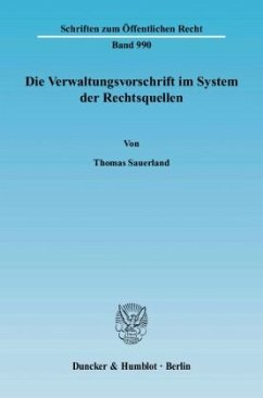 Cover Die Verwaltungsvorschrift im System der Rechtsquellen.