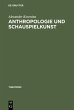 Anthropologie und Schauspielkunst - Bild 1