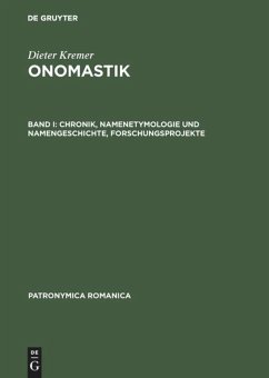 Chronik, Namenetymologie und Namengeschichte, Forschungsprojekte - Arcamone, Maria Giovanna (Hrsg.)