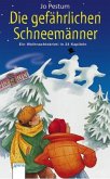 Die gefährlichen Schneemänner