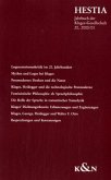 Hestia. Jahrbuch der Klages-Gesellschaft / Hestia. Jahrbuch der Klages-Gesellschaft BD 20