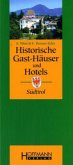 Historische Gast-Häuser und Hotels Südtirol
