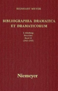 Cover 1745-1747 / Bibliographia Dramatica et Dramaticorum, Zweite Abteilung 13