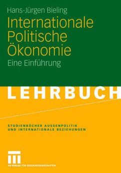 Internationale Politische Ökonomie - Bieling, Hans-Jürgen