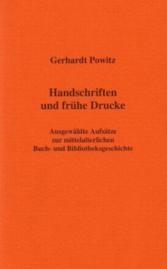 Handschriften und frühe Drucke - Powitz, Gerhardt