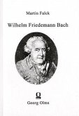 Wilhelm Friedemann Bach Wilhelm Friedemann Bach