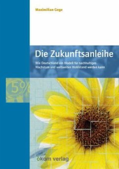 Die Zukunftsanleihe - Gege, Maximilian