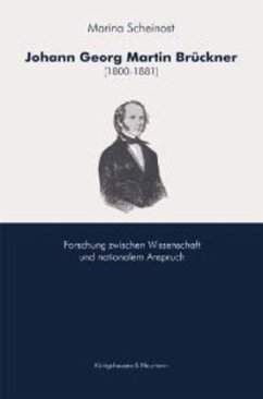 Johann Georg Martin Brückner (1800-1881) - Scheinost, Marina