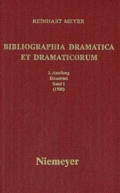 1700 / Bibliographia Dramatica et Dramaticorum, Zweite Abteilung 1